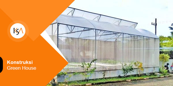 Konstruksi Green House